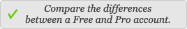 Compare the differences between a Free and Pro account.